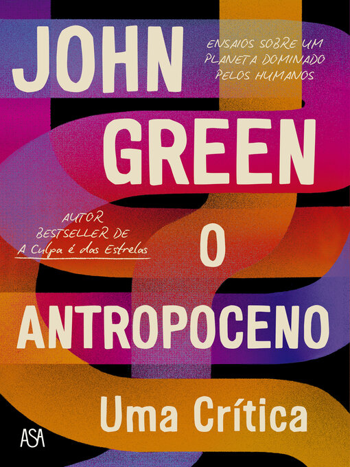 Title details for O Antropoceno – Uma Crítica by John Green - Available
